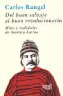 Del buen salvaje al buen revolucionario