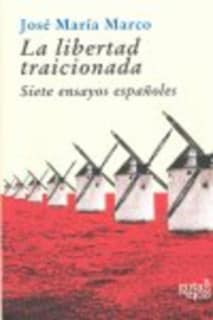 La libertad traicionada
