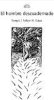 El hombre descuadernado