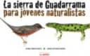 La sierra de Guadarrama para jóvenes naturalistas