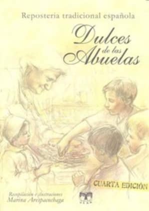 Dulces de las abuelas (repostería tradicional española)
