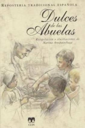 Dulces de las abuelas (repostería tradicional española)