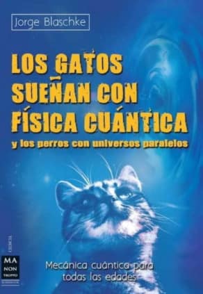 GATOS SUEÃ?AN CON FISICA CUANTICA Y LOS