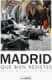 Madrid qué bien resistes