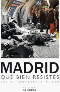 Madrid qué bien resistes