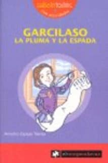 GARCILASO la pluma y la espada