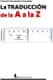 La traducción de la A a la Z