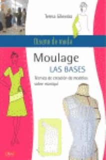 Diseño de moda. Moulage Las Bases