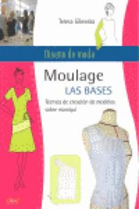 Diseño de moda. Moulage Las Bases