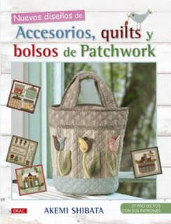 Nuevos diseños de accesorios,quilts y bolsos de patchwork