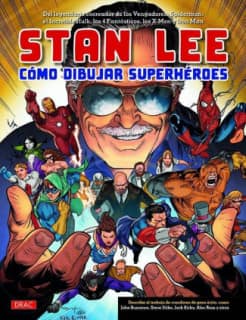Stan Lee. Cómo dibujar superhéroes