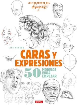 Los cuadernos del dibujante. Caras y expresiones