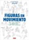 FIGURAS EN MOVIMIENTO 50 MODELOS PARA EM