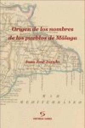Origen de los nombres de los pueblos de Málaga
