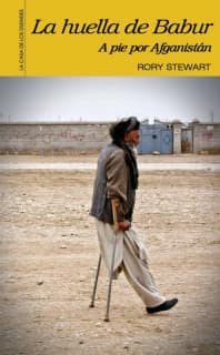La huella de Babur. A pie de Afganistán