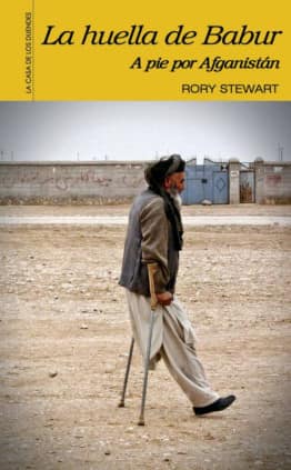 La huella de Babur. A pie de Afganistán