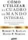 Cómo utilizar el cuadro de mando integral