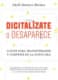Digitalízate o desaparece