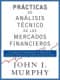 Prácticas de análisis técnico de los mercados financieros