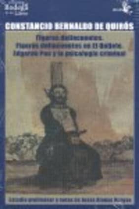 FIGURAS DELINCUENTES. FIGURAS DELINCUENTES EN EL QUIJOTE. EDGARDO POE Y LA PSICOLOGÍA CRIMINAL