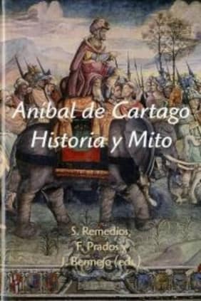 Aníbal de Cartago. Historia y Mito