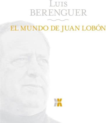 El mundo de Juan Lobón
