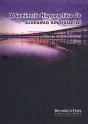X Seminario Hispano - luso de economía empresarial