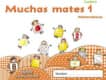 MUCHAS MATES 1. EDUCACION INFANTIL