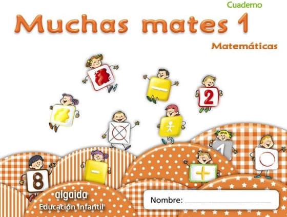 MUCHAS MATES 1. EDUCACION INFANTIL