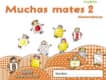 MUCHAS MATES 2. EDUCACION INFANTIL