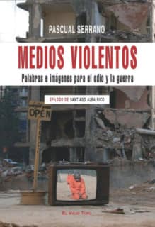 Medios violentos