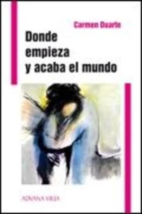 Donde empieza y acaba el mundo