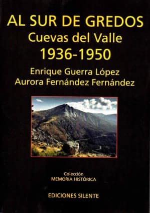 Al sur de Gredos. Cuevas del Valle 1936-1950