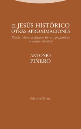 El Jesús histórico. Otras aproximaciones