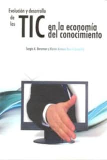 Evolución y desarrollo de las TIC en la economía del conocimiento