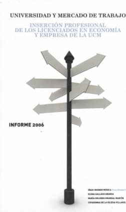 Universidad y mercado de trabajo. Informe 2006