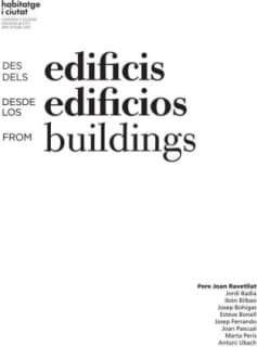 Des dels edificis. Desde los edificios. From buildings
