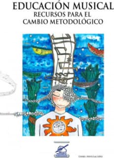 Educación musical: Recursos para el cambio metodológico