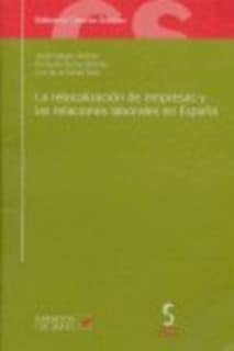 La relocalización de empresas y las relaciones laborales en España