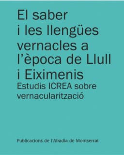 El saber i les llengües vernacles a l'època de Llull i Eiximenis