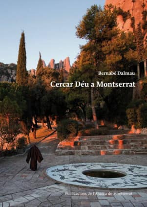 Cercar Déu a Montserrat