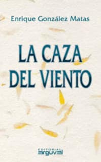 La caza del viento