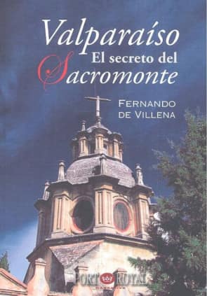 Valparaíso. El secreto del Sacromonte