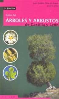 Guia de árboles y arbustos de Castilla y León