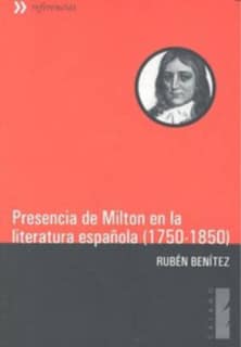 Presencia de Milton en la literatura española (1750-1850)