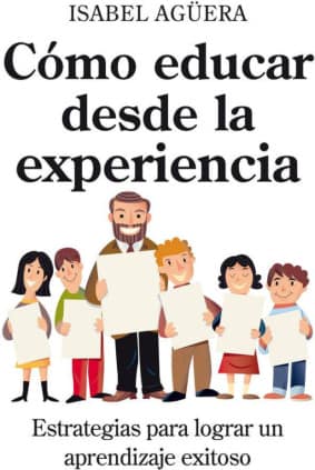 Cómo educar desde la experiencia
