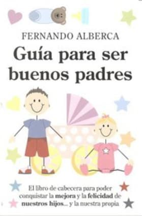 Guía para ser buenos padres