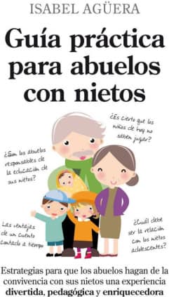 Guía práctica para abuelos con nietos