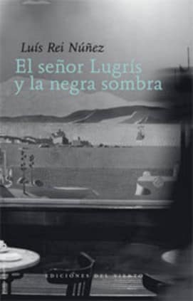 El señor Lugrís y la negra sombra