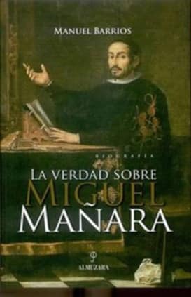 La verdad sobre Miguel Mañara
